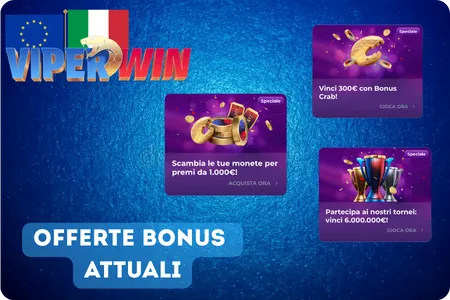 Offerte bonus attuali nel Viperwin Casino